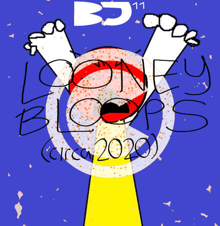 Looney Bloops